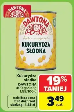 Carrefour Market Kukurydza słodka DAWTONA oferta