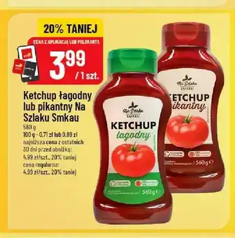 Polomarket Ketchup łagodny Na Szlaku Smaku oferta