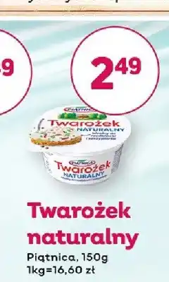 Bliski Twarożek naturalny Piątnica oferta