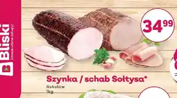 Bliski Schab Sołtysa Sokołów oferta