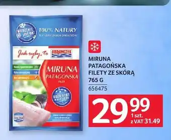 Selgros Miruna patagońska filety ze skórą Abramczyk oferta