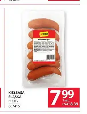 Selgros Kiełbasa śląska Topseller oferta