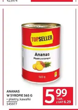 Selgros Ananas w syropie plastry Topseller oferta