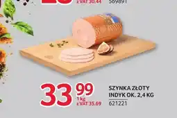 Selgros Szynka Złoty Indyk Indykpol oferta