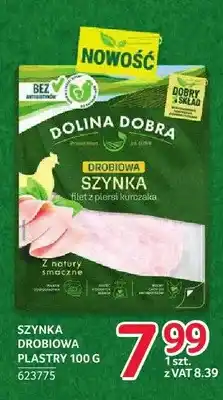Selgros Szynka drobiowa z piersi kurczaka Dolina Dobra plastry oferta
