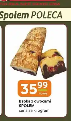 Społem Częstochowa Babka z owocami Społem oferta