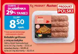 Auchan Kebabki grillowe z mięsa indyka Auchan oferta