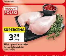 Auchan Filet z piersi kurczaka bez antybiotyków oferta