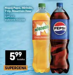 Delikatesy Centrum Napój Pepsi, Mirinda, 7 Up, Mountain Dew oferta