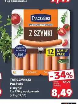 Kaufland Parówki z szynki Tarczyński 2-pak oferta