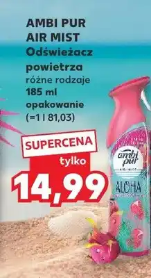 Kaufland Odświeżacz powietrza Ambi Pur Air Mist oferta