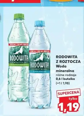 Kaufland Woda mineralna Rodowita z Roztocza oferta