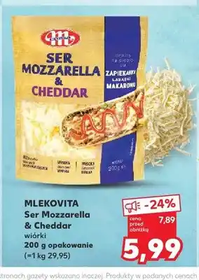 Kaufland Ser Mozzarella & Cheddar wiórki Mlekovita oferta