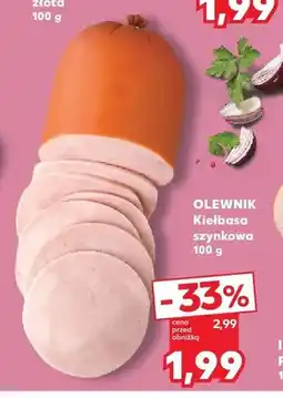 Kaufland Kiełbasa szynkowa Olewnik oferta