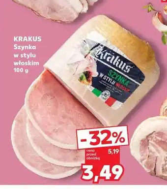 Kaufland Szynka w stylu włoskim Krakus oferta