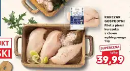 Kaufland Filet z piersi kurczaka z chowu wybiegowego Kurczak Gospodyni oferta