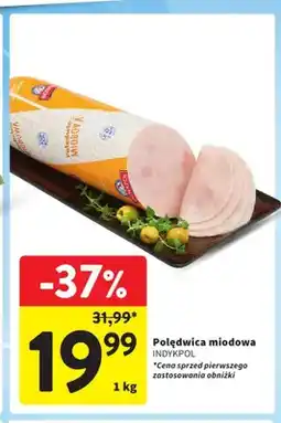 Intermarche Polędwica miodowa Indykpol oferta