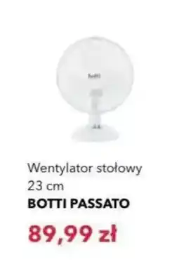 Nela Wentylator stołowy Botti Passato 23 cm oferta