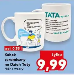 Kaufland TATA Kubek ceramiczny na Dzień Taty oferta