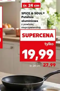Kaufland SPICE & SOUL Patelnia aluminiowa oferta