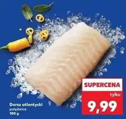 Kaufland Dorsz atlantycki polędwica oferta