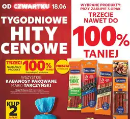 Kaufland Wszystkie kabanosy pakowane marki Tarczyński oferta