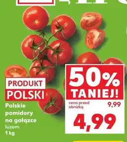 Kaufland Polskie pomidory na gałązce oferta