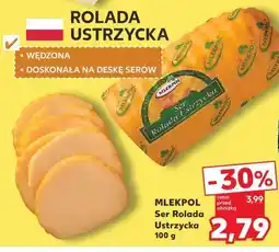 Kaufland Mlekpol Ser Rolada Ustrzycka oferta