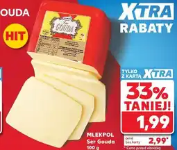 Kaufland Mlekpol Ser Gouda oferta