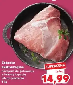 Kaufland Żeberka ekstramięsne najlepsze do gotowania z kiszoną kapustą lub do pieczenia oferta