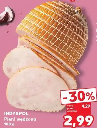 Kaufland INDYKPOL Pierś wędzona oferta