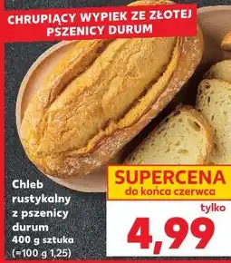 Kaufland Chleb rustykalny z pszenicy durum oferta