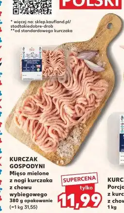 Kaufland Kurczak Gospodyni Mięso mielone z nogi kurczaka z chowu wybiegowego oferta