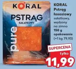 Kaufland KORAL Pstrąg łososiowy oferta