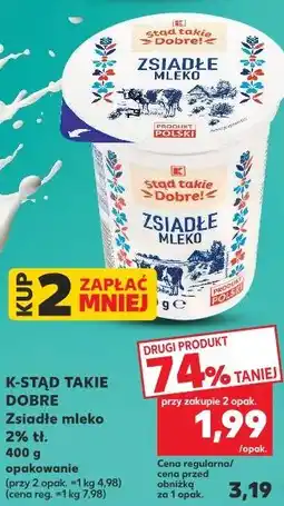 Kaufland K-STĄD TAKIE DOBRE Zsiadłe mleko oferta