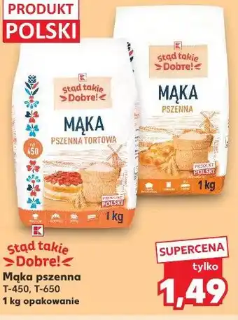 Kaufland Stąd takie Dobre! Mąka pszenna T-450, T-650 oferta