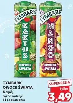 Kaufland TYMBARK OWOCE ŚWIATA Napój oferta