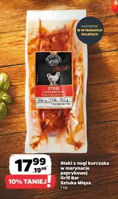 Netto Steki z nogi kurczaka w marynacie paprykowej Grill Bar Sztuka Mięsa oferta