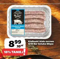 Netto Kiełbaski białe surowe Grill Bar Sztuka Mięsa oferta