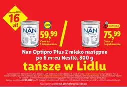 Lidl Mleko następne Nan Optipro Plus 2 po 6 m-cu oferta
