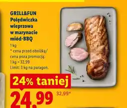 Lidl Polędwiczka wieprzowa w marynacie miód-BBQ Grill&Fun oferta