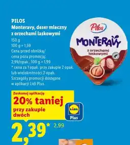 Lidl Deser mleczny Monteravy z orzechami laskowymi Pilos oferta