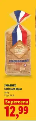 Lidl Croissant Toast Smashed oferta