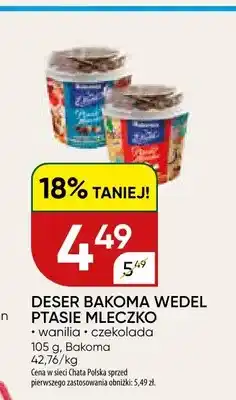 Chata Polska Deser Bakoma Wedel Ptasie Mleczko wanilia oferta