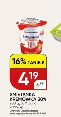 Chata Polska Śmietanka kremówka 30% ŚSM Jana oferta