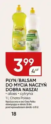Chata Polska Płyn do mycia naczyń Dobra Nasza! aloes oferta