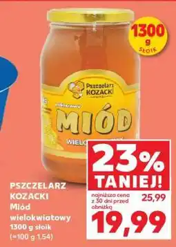 Kaufland PSZCZELARZ KOZACKI Miód wielokwiatowy 1300 g słoik oferta
