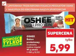Kaufland OSHEE Baton proteinowy truskawka, malina-migdał 49 g sztuka oferta
