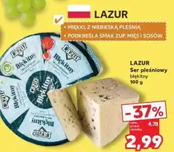 Kaufland LAZUR Ser pleśniowy błękitny 100 g oferta