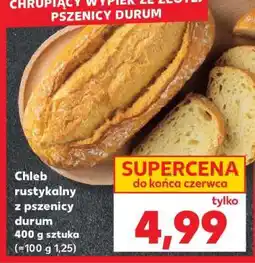 Kaufland Chleb rustykalny z pszenicy durum oferta
